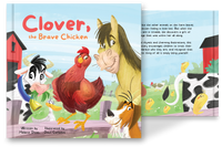 Clover, the Brave Chicken