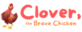 Clover, the Brave Chicken